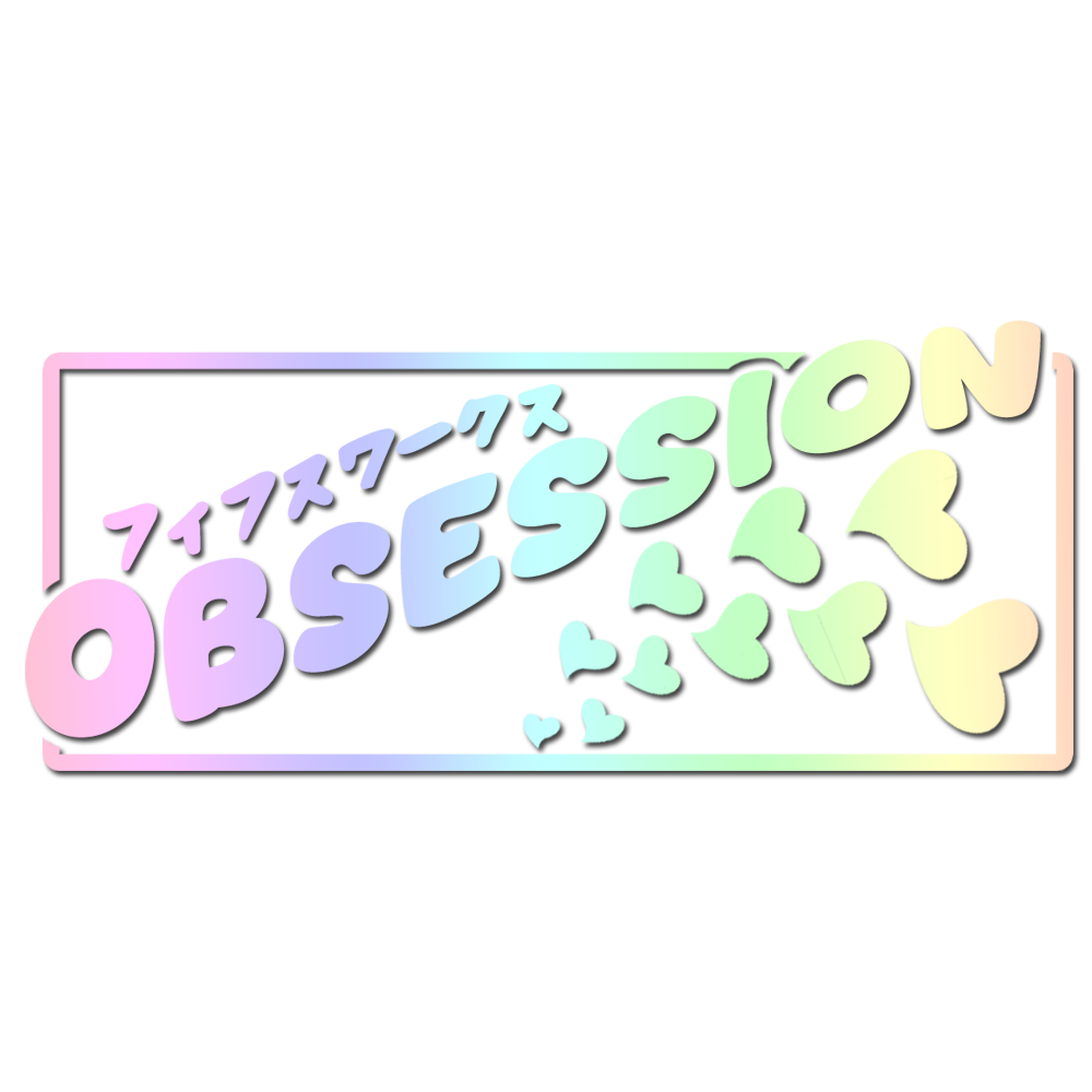 OBSESSION Sticker